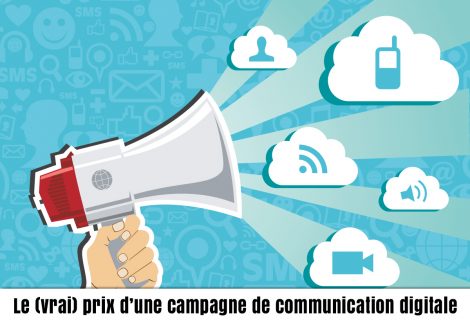 Comment expliquer le coût d’une campagne de communication ?